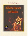 Alchemy: Ancient and Modern